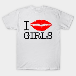 i kiss girls T-Shirt